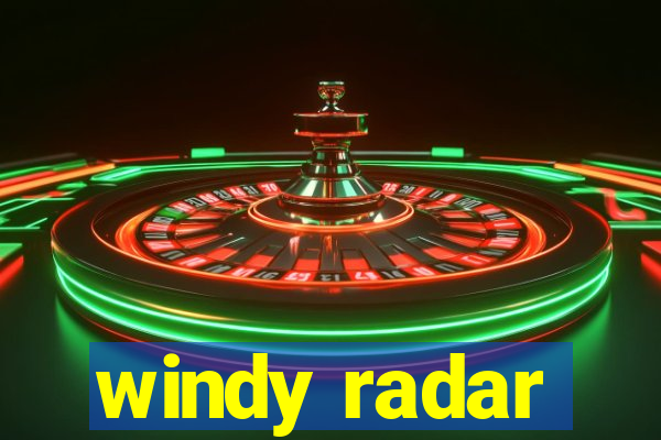 windy radar